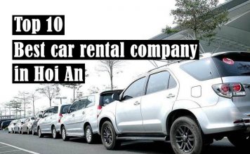 Top 10 best travel car companies in Hoi An 2020 Top 10 best car rental company in Hoi An